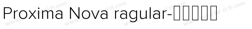 Proxima Nova ragular字体转换